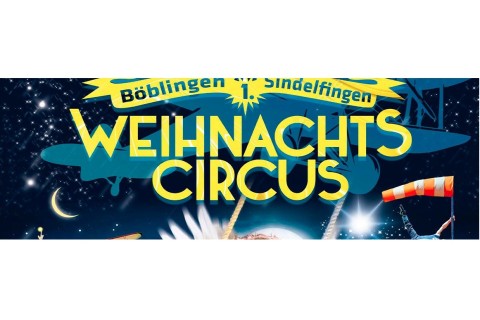 1. Weihnachtscircus Böblingen – Sindelfingen