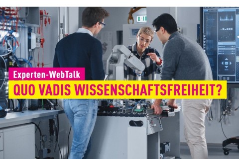 Experten-WebTalk Quo Vadis Wissenschaftsfreiheit?